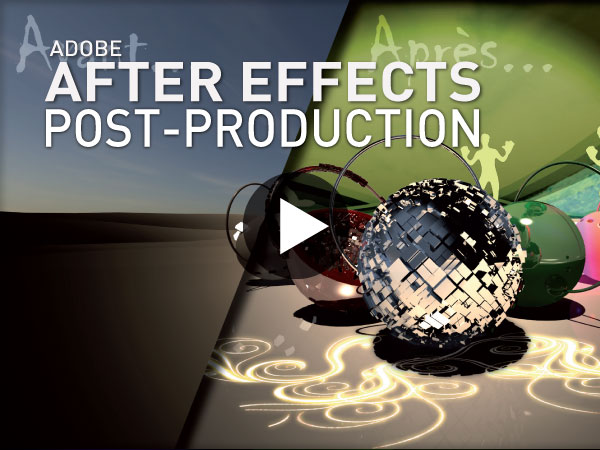 Tutoriel Adobe After Effects : Post-Production